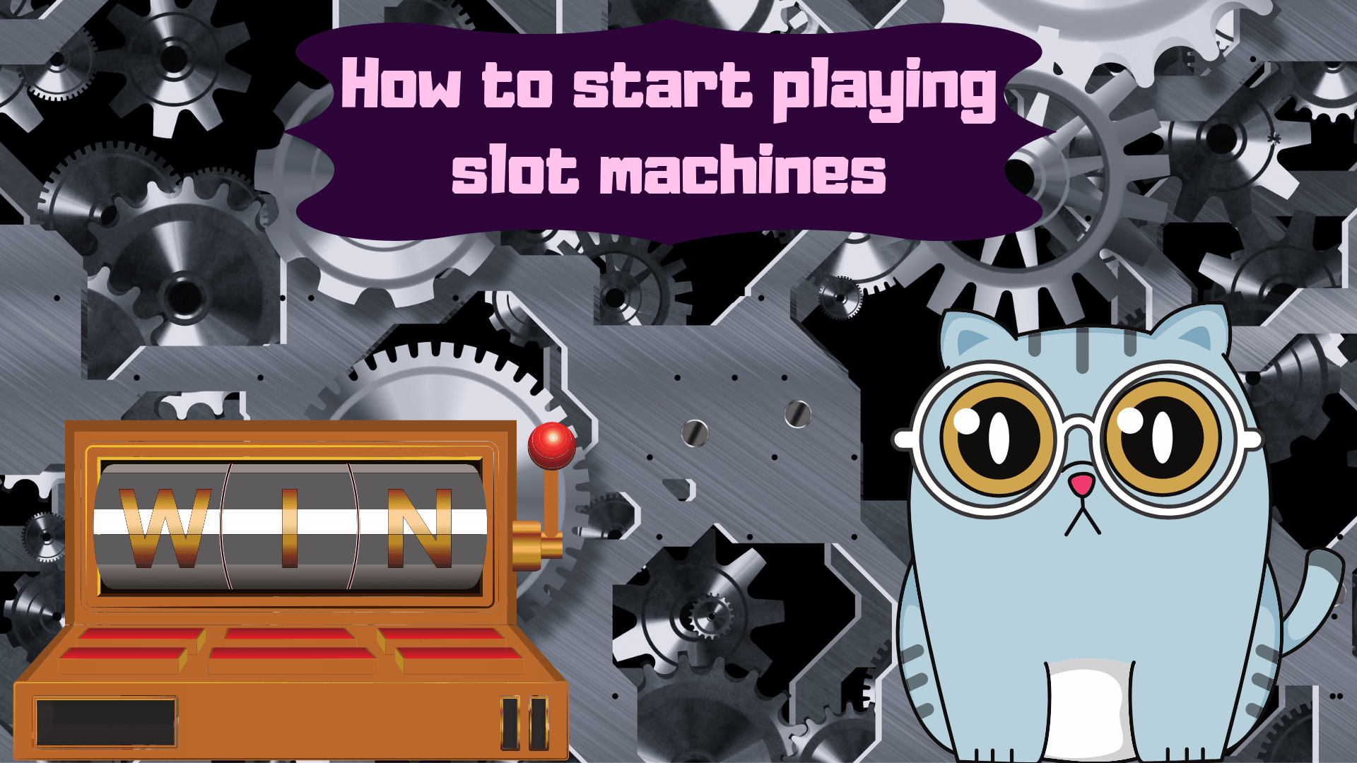How to start playing slot machines background