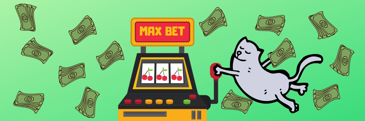 Max Bet Using